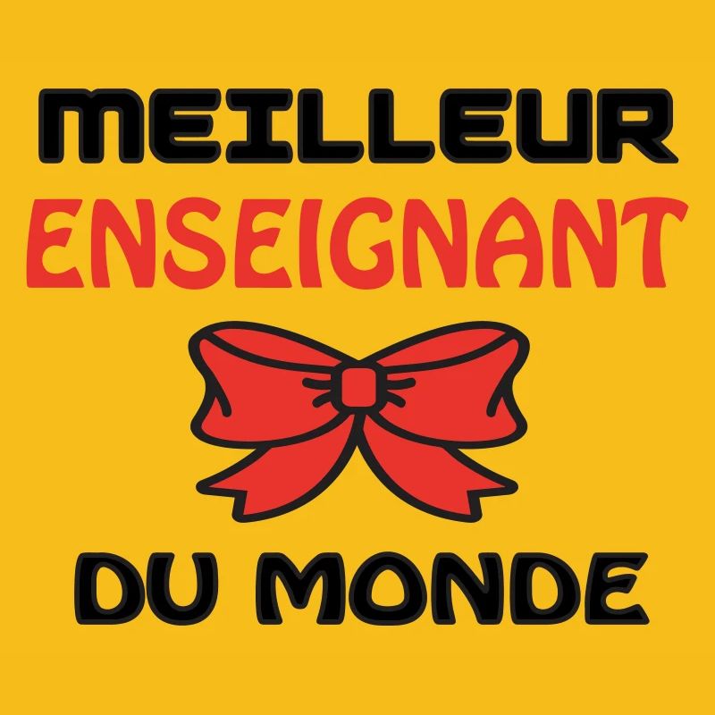MEILLEUR ENSEIGNANT DU MONDE