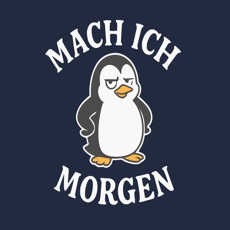 Procrastinating Penguin Saying
