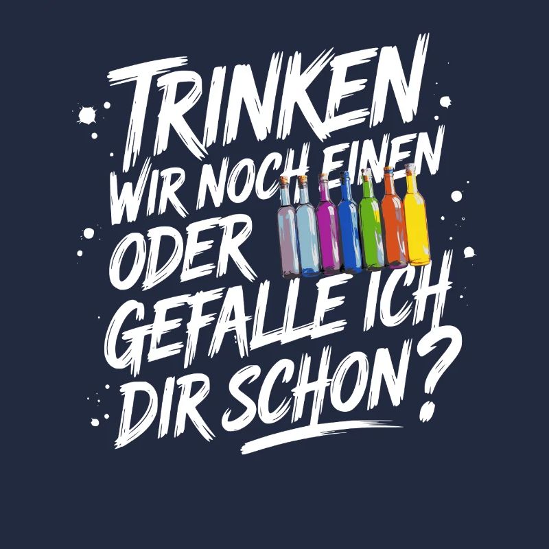 Trinken wir noch einen oder Gefalle ich dir schon