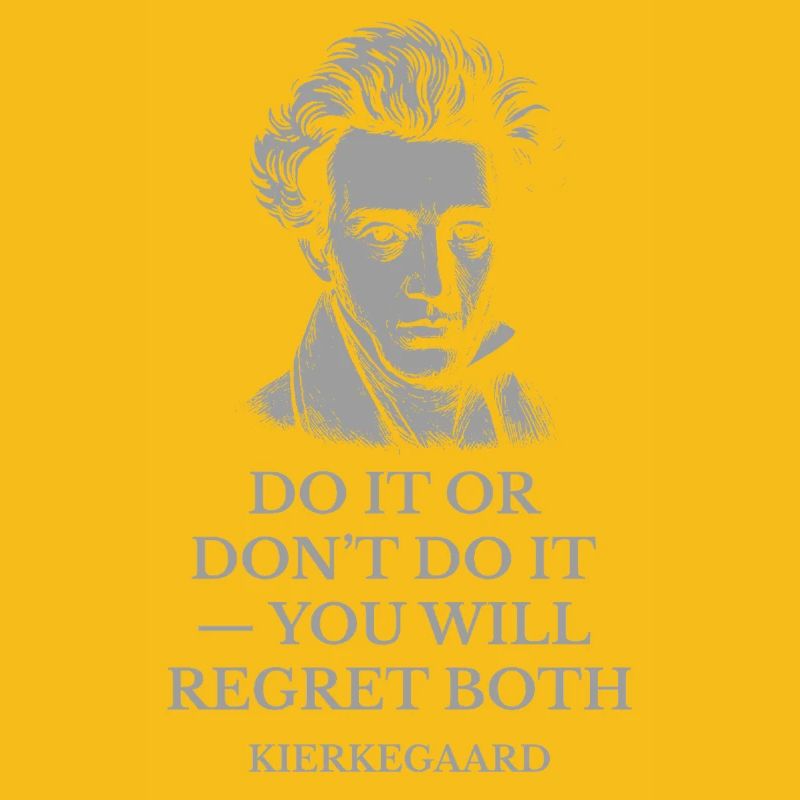 Kierkegaard quote - Dare It Or Dont It 