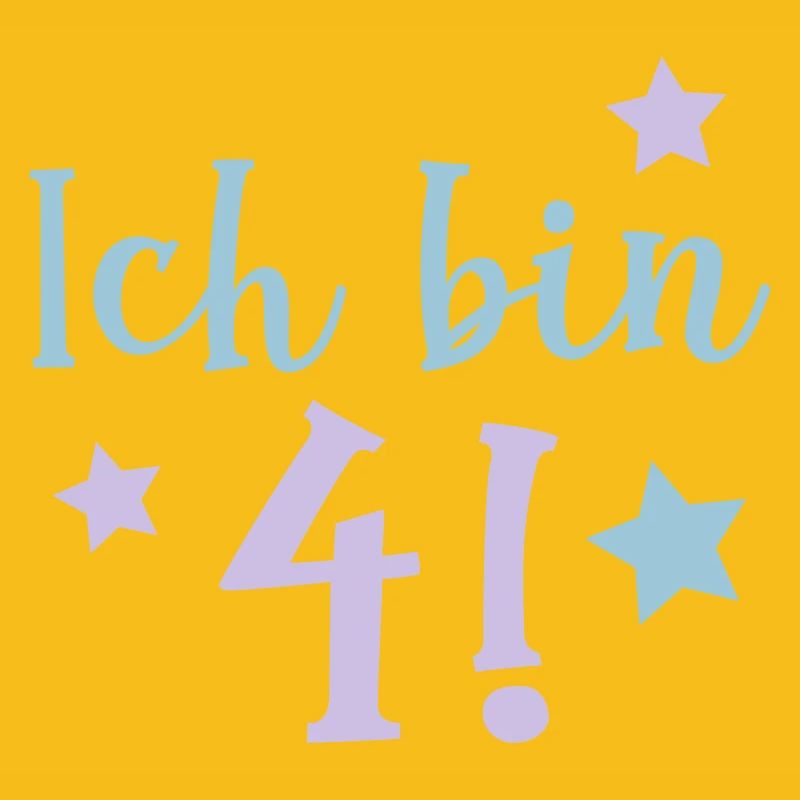 ich bin 4!