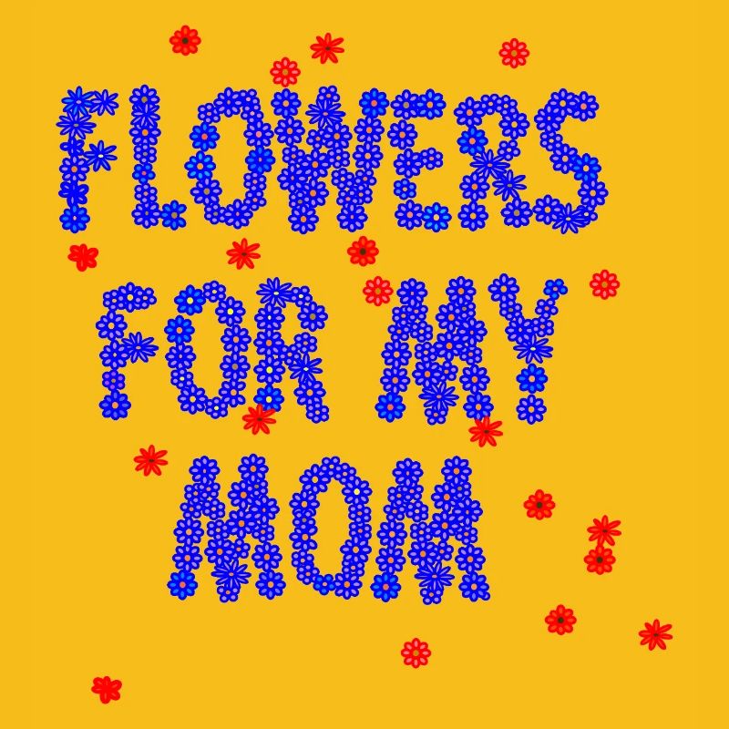 Des fleurs pour ma mère