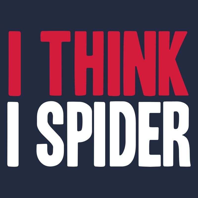 ICH GLAUB ICH SPINNE (DENGLISCH)