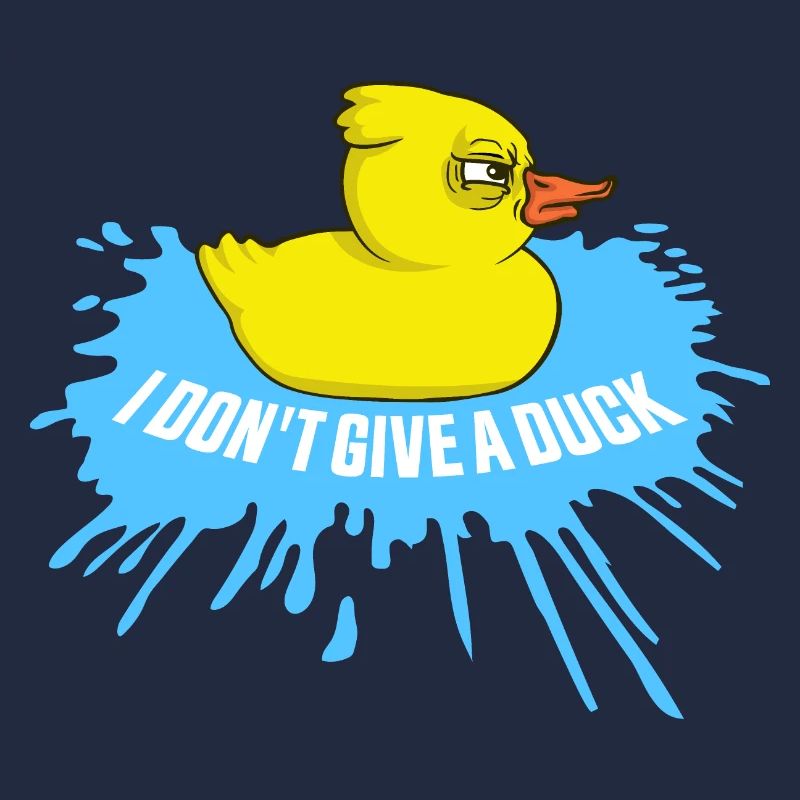 Drôle Je ne donne pas un canard Rubber Ducks Sarcasme