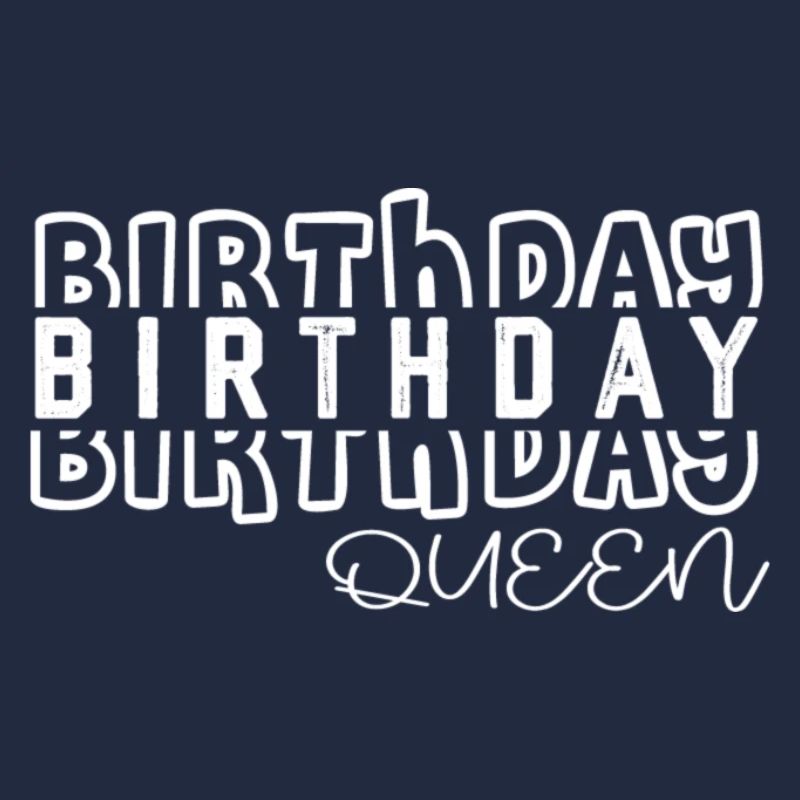 Birthday Queen – Bold Typo Design