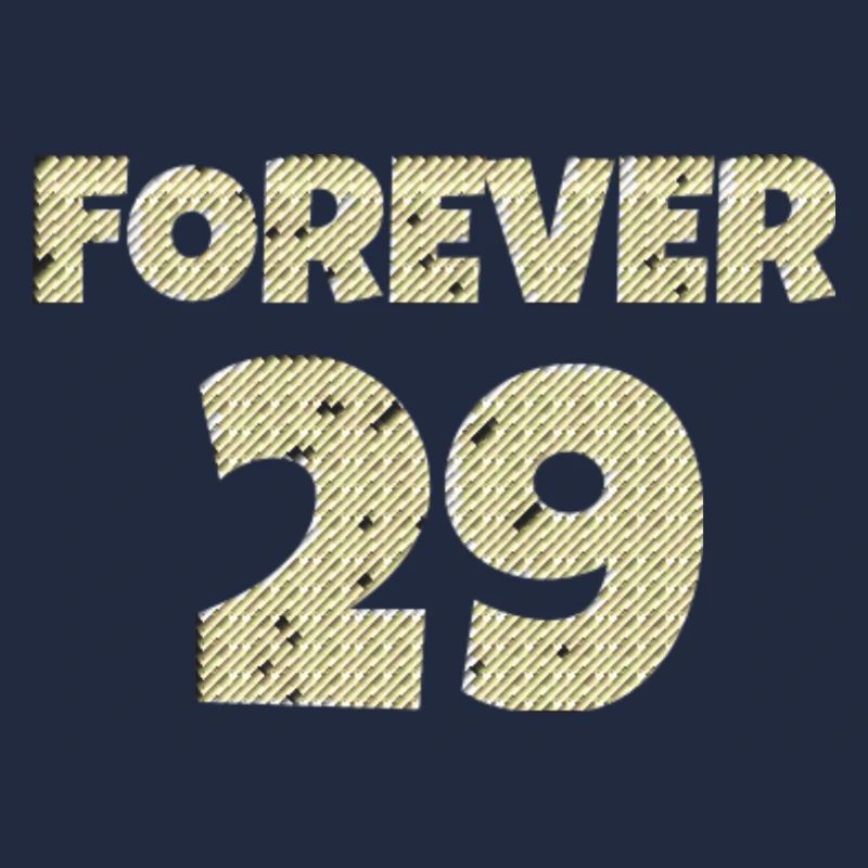 forever 29