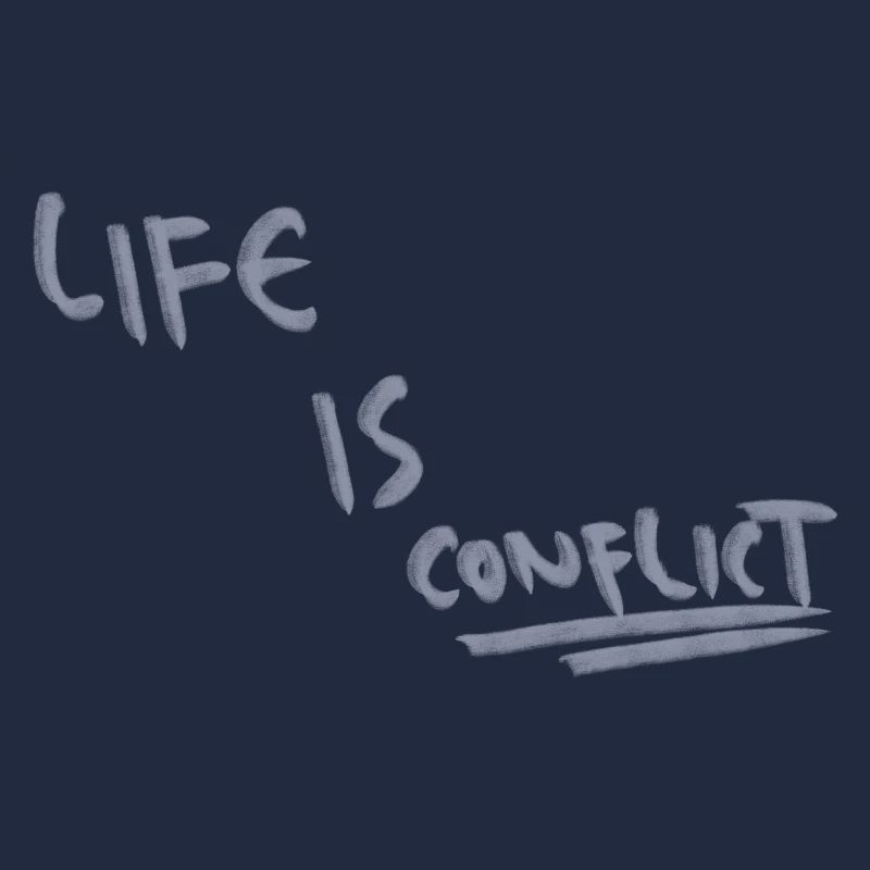 La vie, c’est le conflit