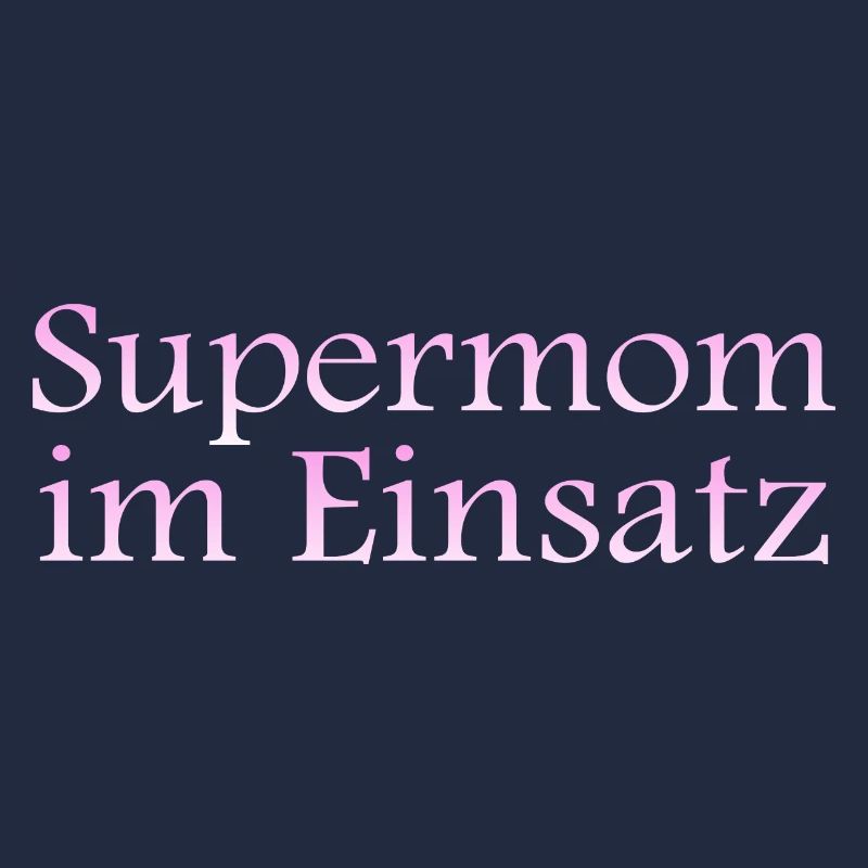 Supermom im Einsatz