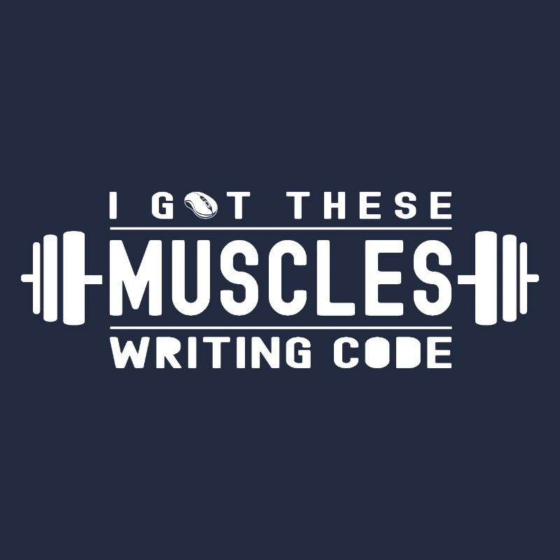 J’ai ces muscles qui écrivent du code pour geek et nerd
