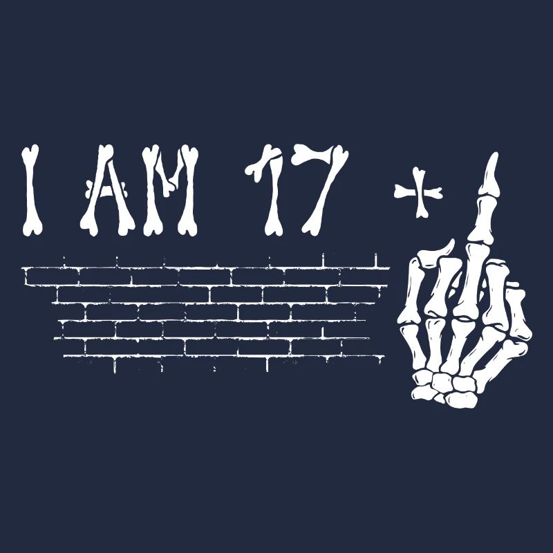 Ich bin 17 plus Mittelfinger - 18. Geburtstag