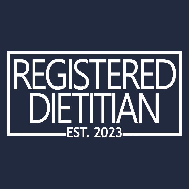 Registered Dietitian Est. 2023 Graduated Dietitian