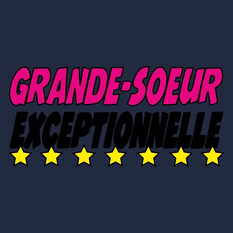 GRANDE SOEUR exceptionnelle