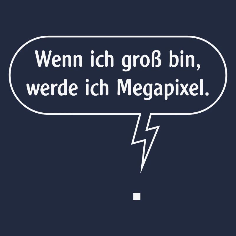 Wenn Ich Groß Bin, Werde Ich Megapixel. W Outline