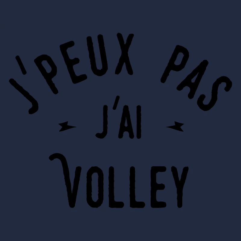 j'peux pas j'ai volley