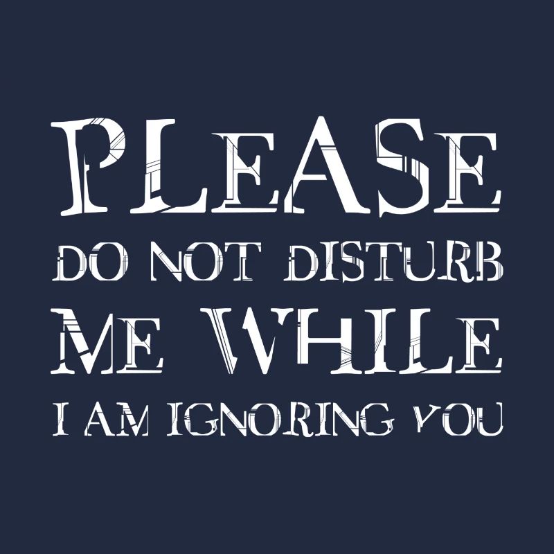 Please do not disturb me