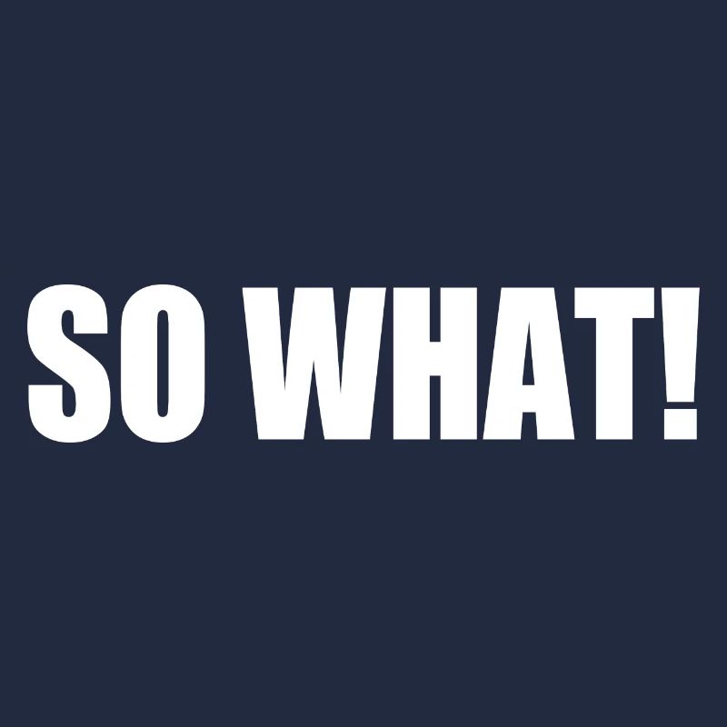 So what