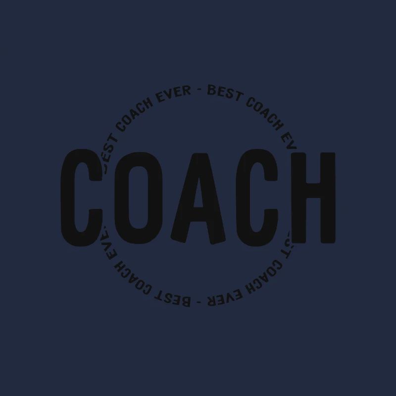 Best Coach Ever - Trainer - Training