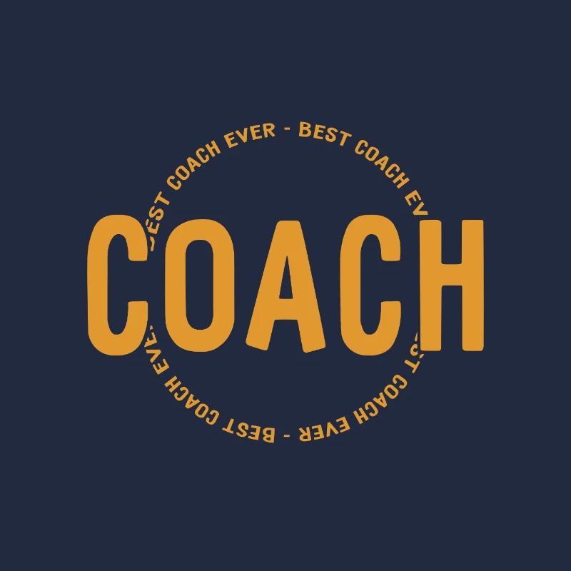 Best Coach Ever - Trainer - Training