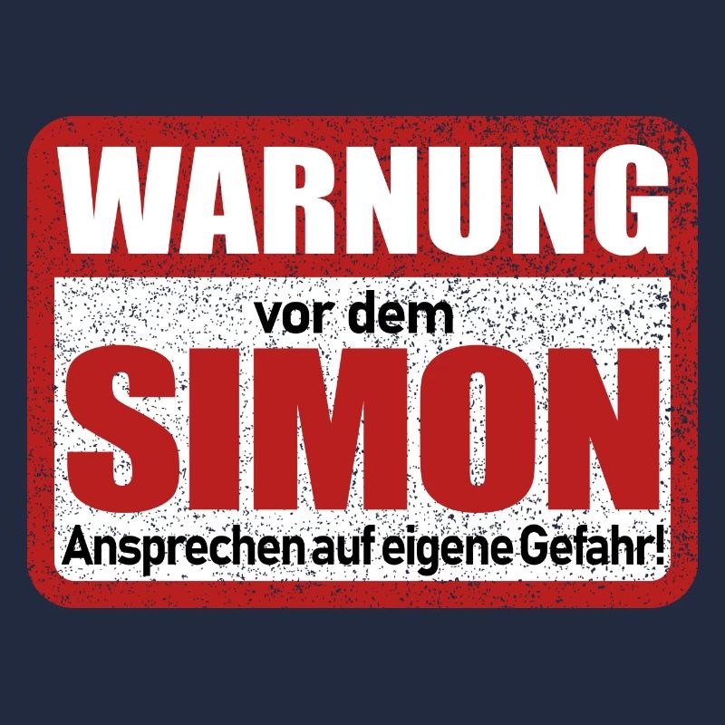 Simon Name Lustiges Warnschild
