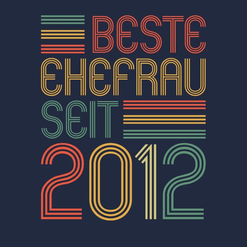 Beste Ehefrau seit 2012 9. Hochzeitstag
