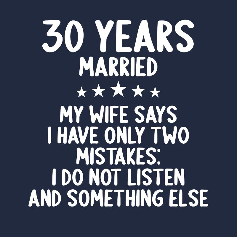 30 years married funny 30th wedding anniversary