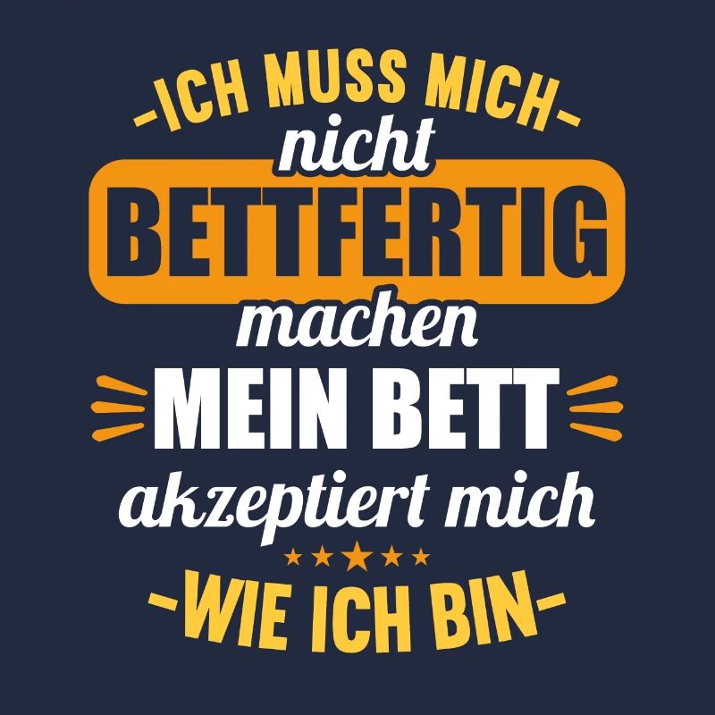 Muss mich nicht bettfertig machen Bett akzeptiert