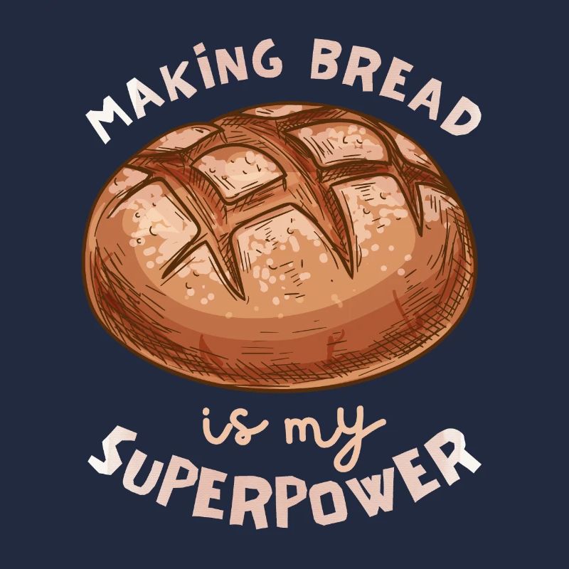 Brot backen, Spruch, Bäcker, Bäckerin
