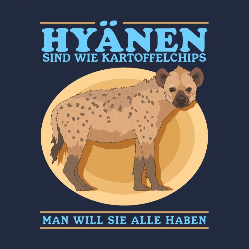 Hyänen sind wie | Hyäne Tüpfelhyäne Geschenk