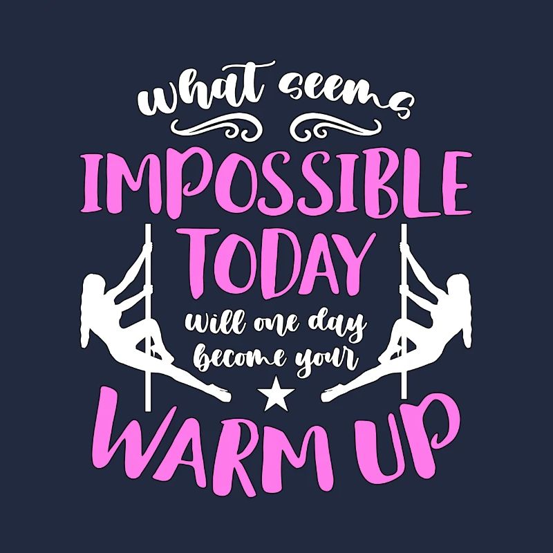 Pole Dancing What Seems Impossible Today Gymnastic