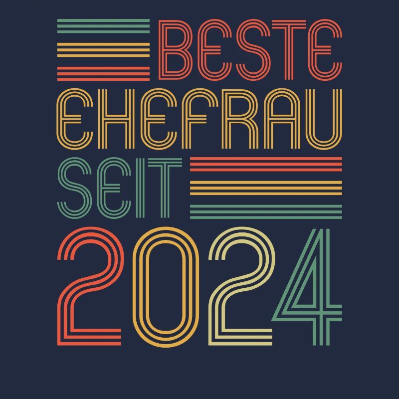 Beste Ehefrau seit 2024 1.Hochzeitstag