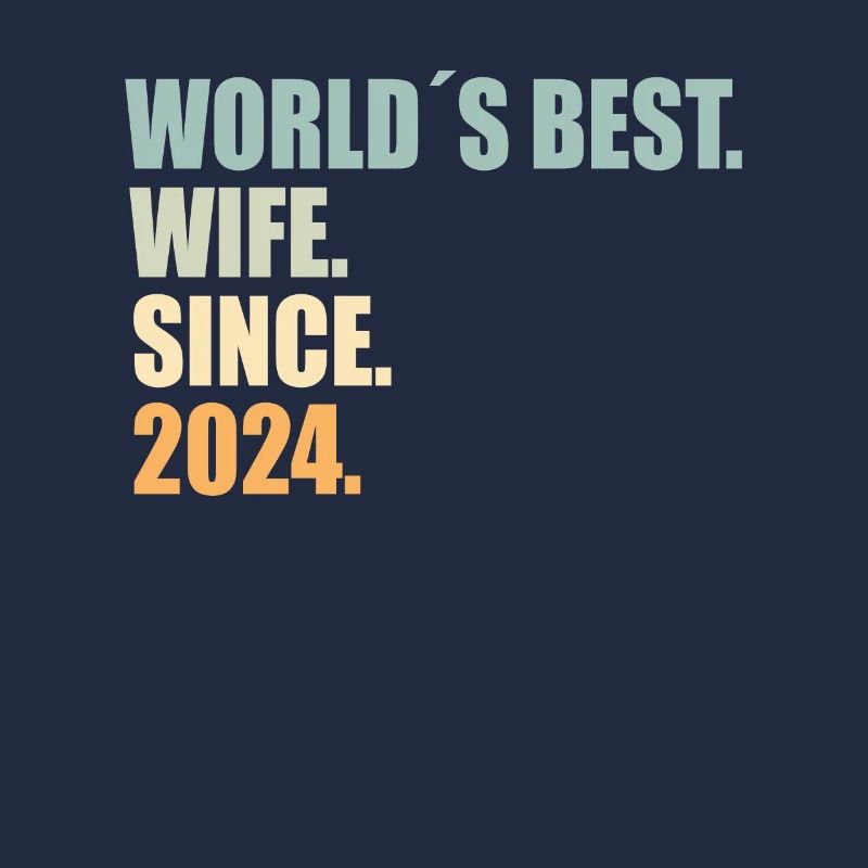 Beste Ehefrau seit 2024 1.Hochzeitstag