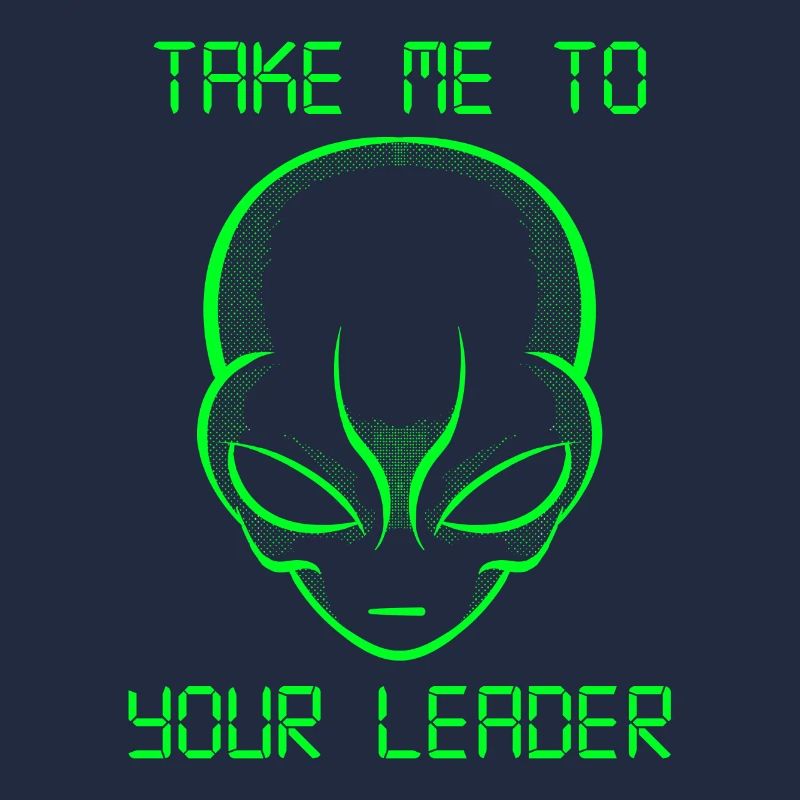 Espace de tête extraterrestre vert amusant Emmenez-moi à votre chef