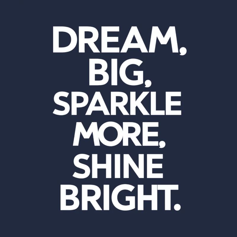 Träume Groß Strahle Hell