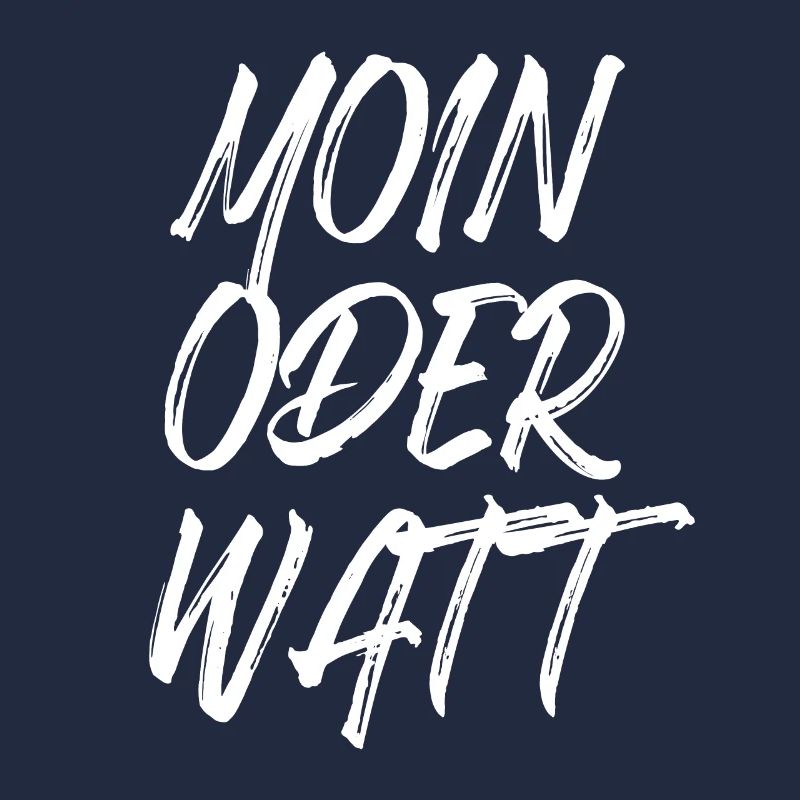 Moin Oder Watt Ruhrgebiet Ruhrpott Hamburg Moin