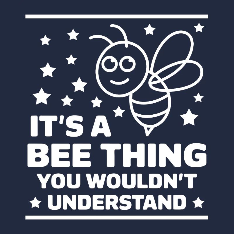 Bee Saying Beekeeper Bee Funny Bee Gift