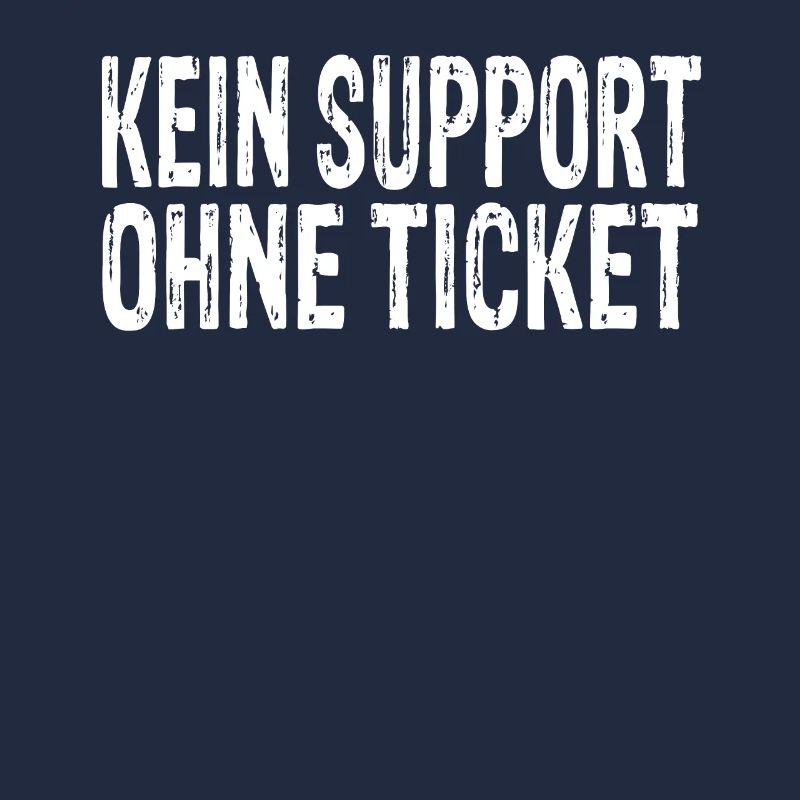 No support without a ticket