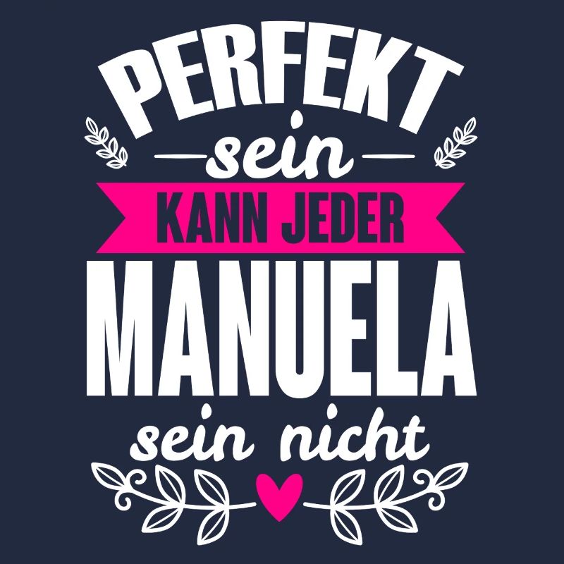 Manuela - Perfekt Sein Kann Jeder Manuela Nicht