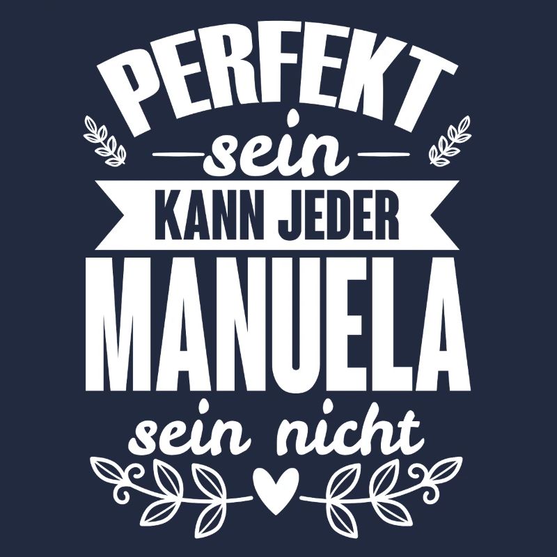 Manuela - Perfekt Sein Kann Jeder Manuela Nicht