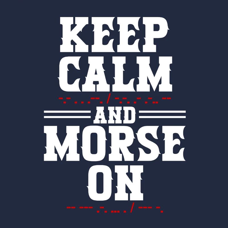 Morsecode Morse Code Keep Calm And Morse On