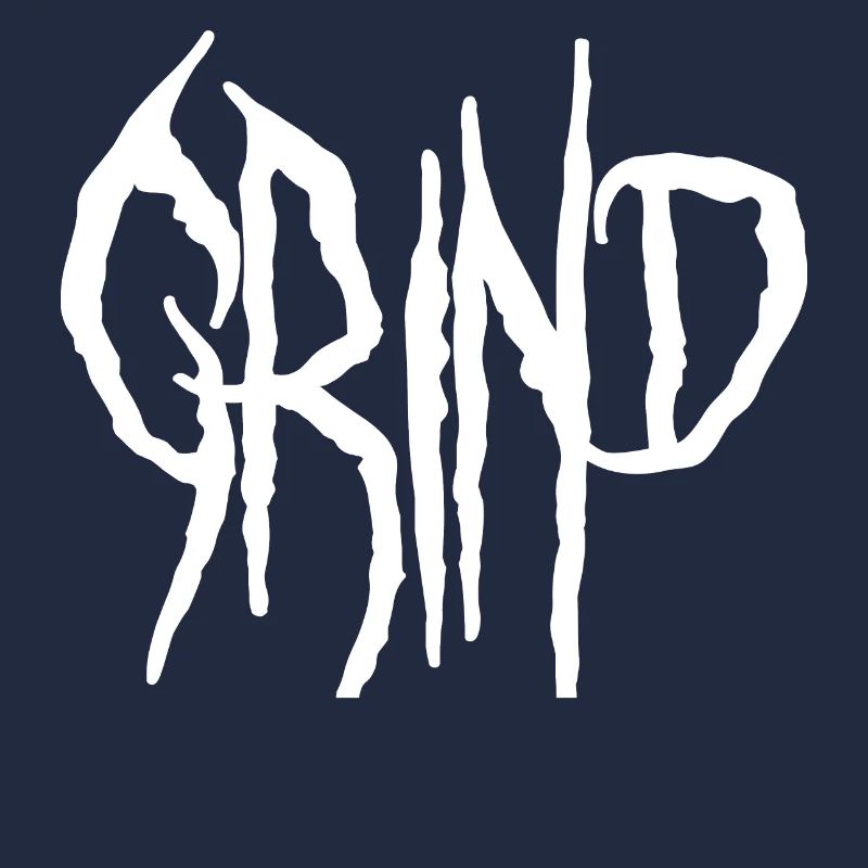 Grind