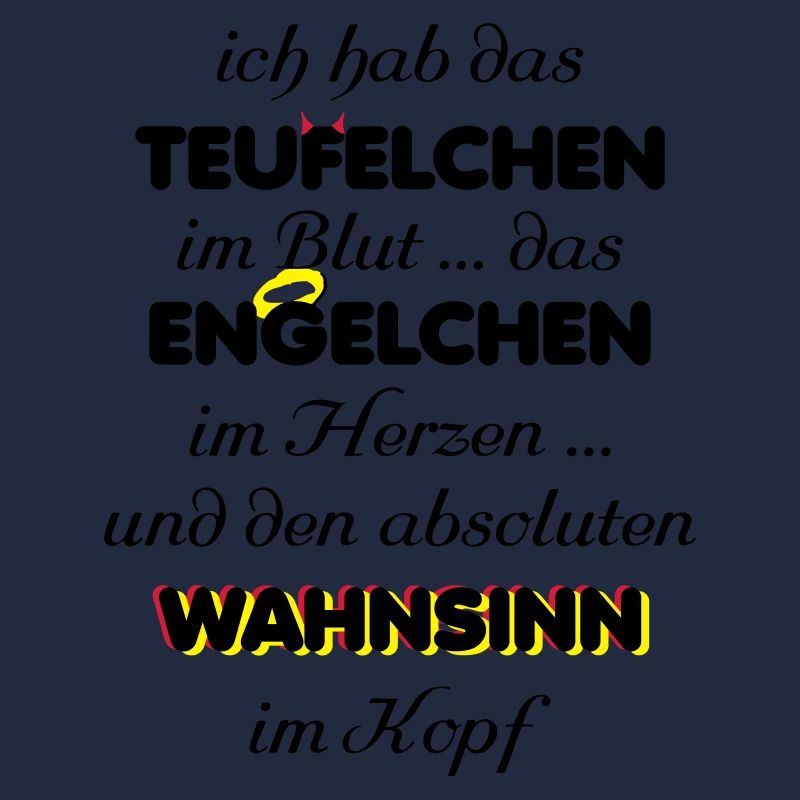 Engelchen Teufelchen Wahnsinn