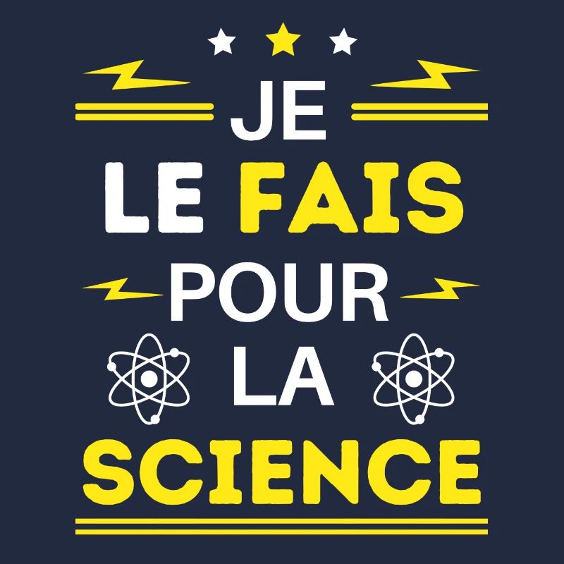 Je le fais pour la Science