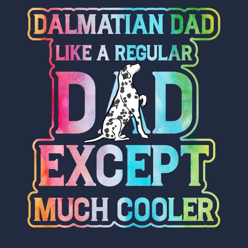 Dalmatiner Dad Lustiger Spruch