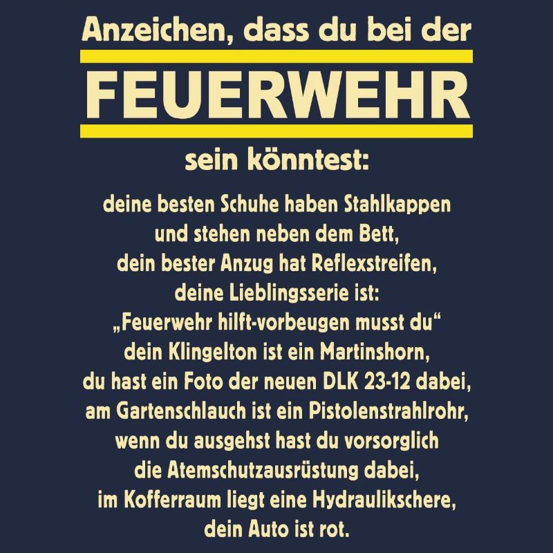 Anzeichen das du bei der Feuerwehr sein könntest