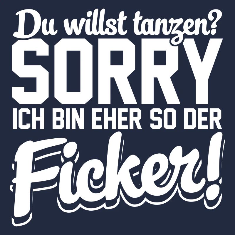 Eher so der der Ficker!