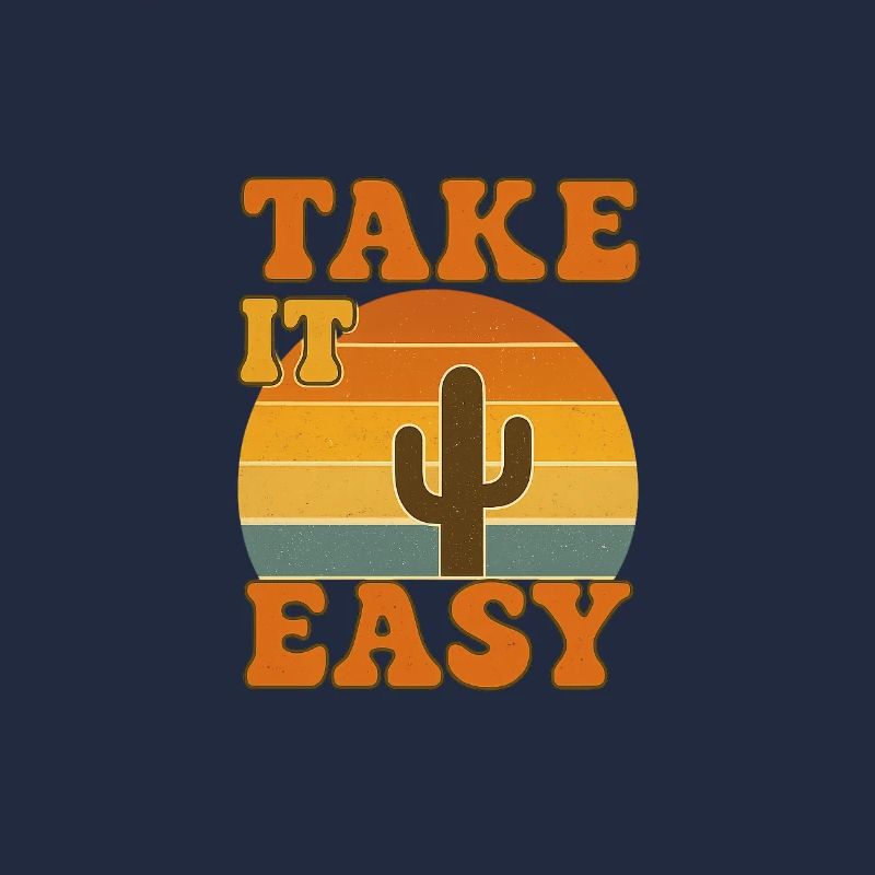 Take it Easy