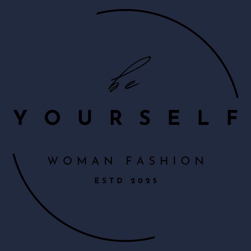 be a woman