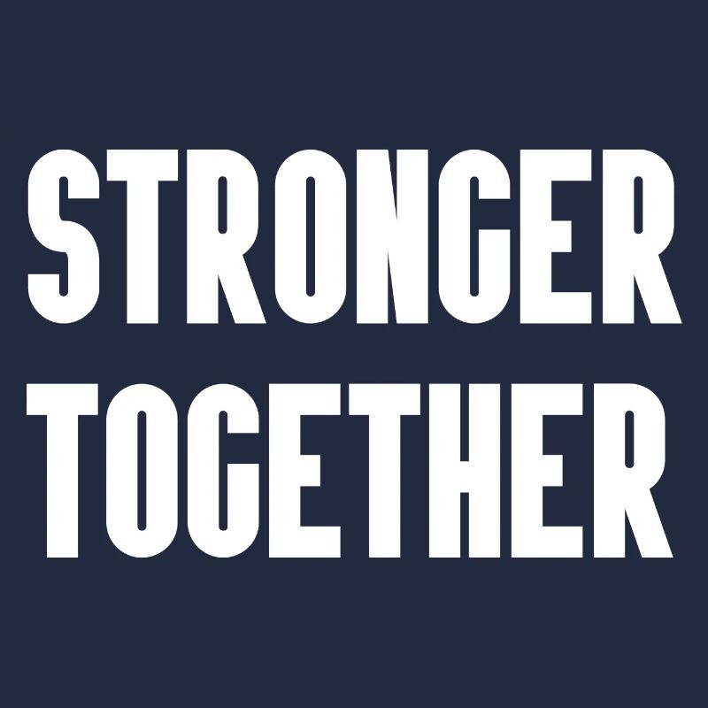 Stronger Together