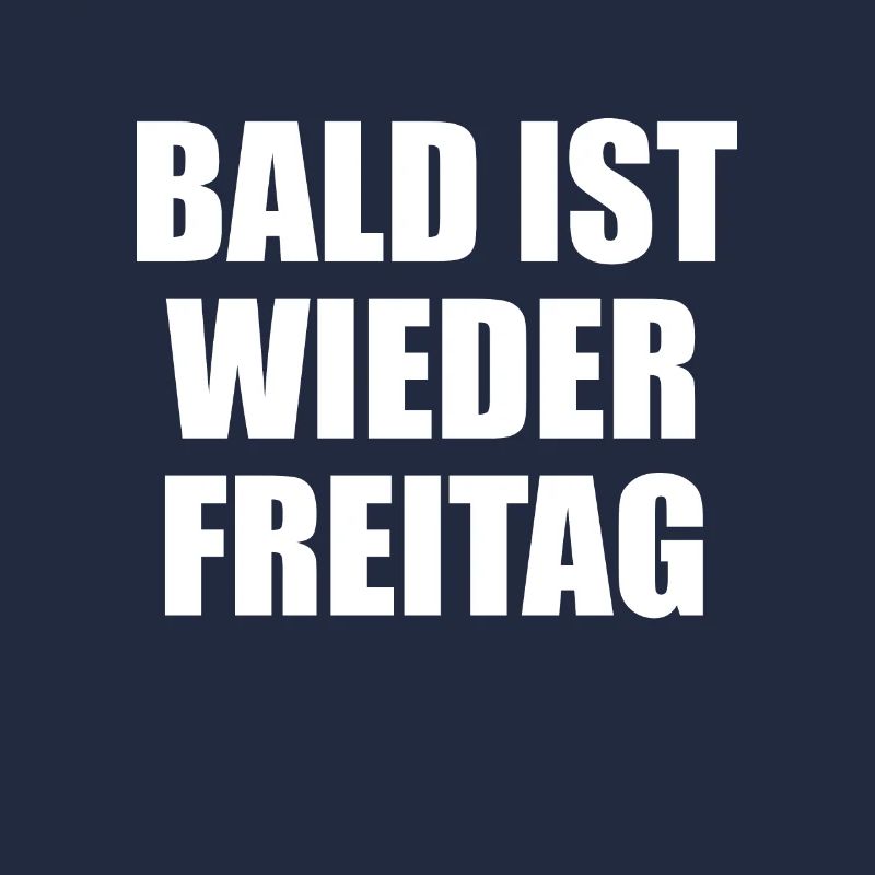 Soon it will be Friday again