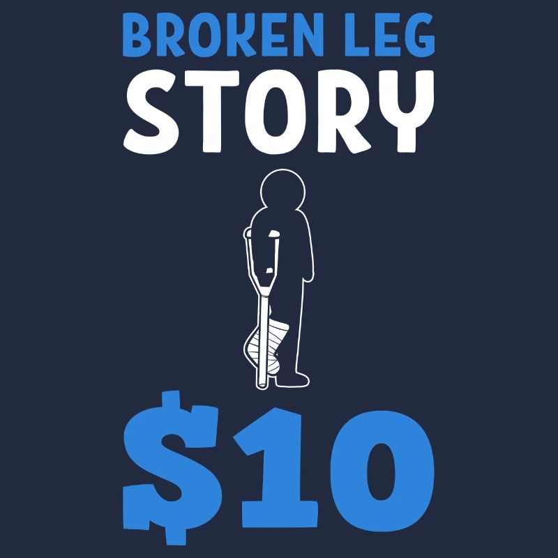 Broken leg